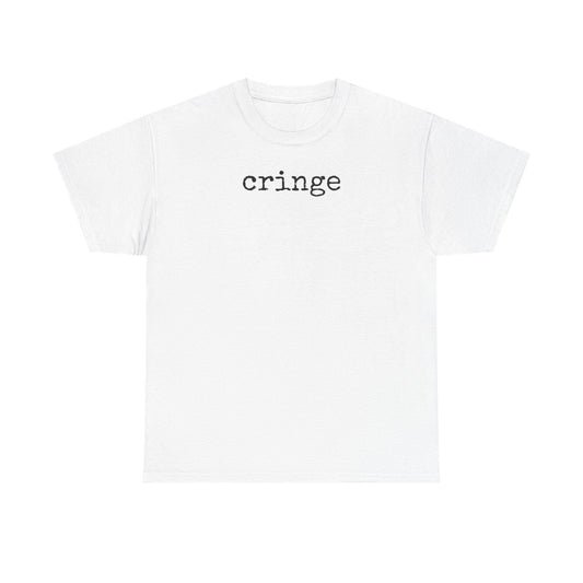 Cringe Unisex Heavy Cotton Tee - Funny Graphic T-Shirt, Casual Wear, Gift for Friends, Trendy Top, Everyday Fashion